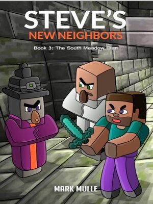 cover image of Steve's New Neighbors Book 3